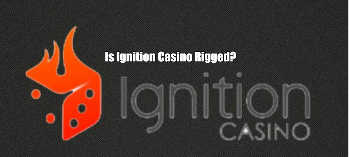 Is Ignition Casino Rigged?