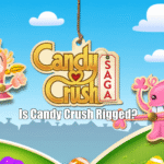 Is Candy Crush Rigged?