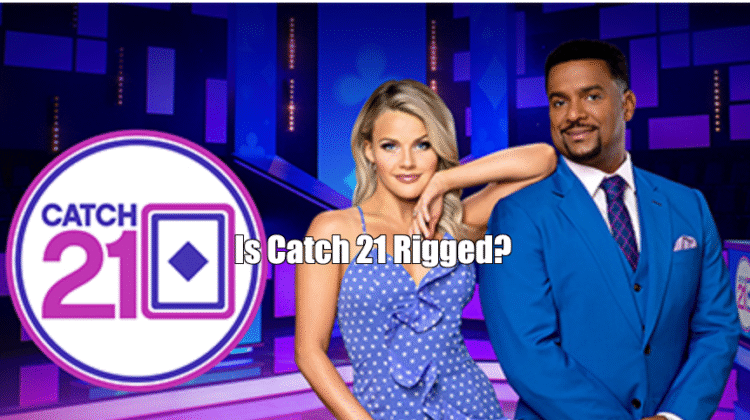 Is Catch 21 Rigged?
